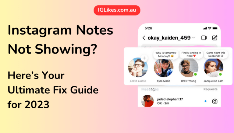 Instagram Notes Not Showing - Quick Fix by IGLikes.png